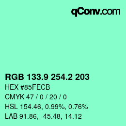 カラーコード: RGB 133.9 254.2 203 | qconv.com