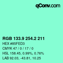 カラーコード: RGB 133.9 254.2 211 | qconv.com
