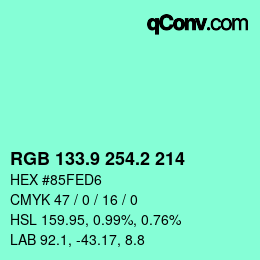 カラーコード: RGB 133.9 254.2 214 | qconv.com