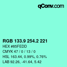 カラーコード: RGB 133.9 254.2 221 | qconv.com