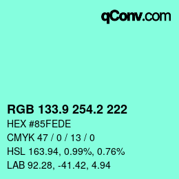 カラーコード: RGB 133.9 254.2 222 | qconv.com