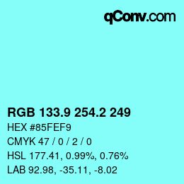 カラーコード: RGB 133.9 254.2 249 | qconv.com