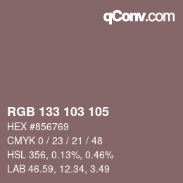 Color code: RGB 133 103 105 | qconv.com