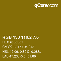 カラーコード: RGB 133 110.2 7.6 | qconv.com