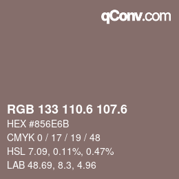 カラーコード: RGB 133 110.6 107.6 | qconv.com