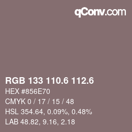 カラーコード: RGB 133 110.6 112.6 | qconv.com