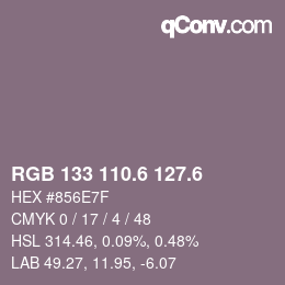 カラーコード: RGB 133 110.6 127.6 | qconv.com