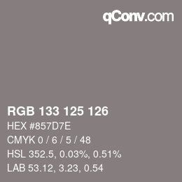 カラーコード: RGB 133 125 126 | qconv.com