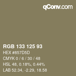Color code: RGB 133 125 93 | qconv.com