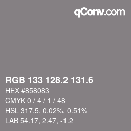 カラーコード: RGB 133 128.2 131.6 | qconv.com