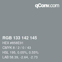 Color code: RGB 133 142 145 | qconv.com