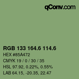 カラーコード: RGB 133 164.6 114.6 | qconv.com