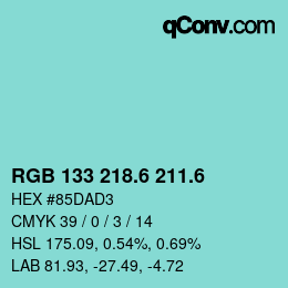 カラーコード: RGB 133 218.6 211.6 | qconv.com