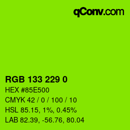 Color code: RGB 133 229 0 | qconv.com