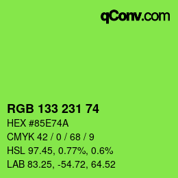 カラーコード: RGB 133 231 74 | qconv.com