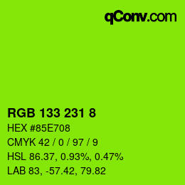 Color code: RGB 133 231 8 | qconv.com