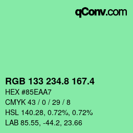 カラーコード: RGB 133 234.8 167.4 | qconv.com