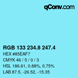 カラーコード: RGB 133 234.8 247.4 | qconv.com