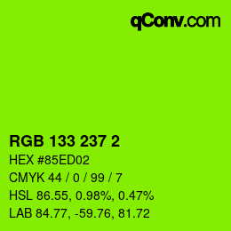 Farbcode: RGB 133 237 2 | qconv.com