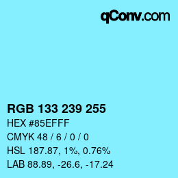 Color code: RGB 133 239 255 | qconv.com