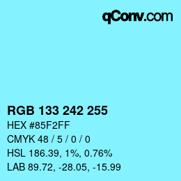 Color code: RGB 133 242 255 | qconv.com