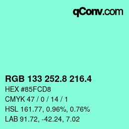 カラーコード: RGB 133 252.8 216.4 | qconv.com