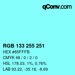 Color code: RGB 133 255 251 | qconv.com