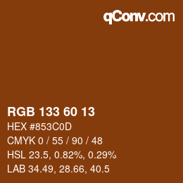 カラーコード: RGB 133 60 13 | qconv.com