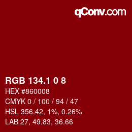 カラーコード: RGB 134.1 0 8 | qconv.com