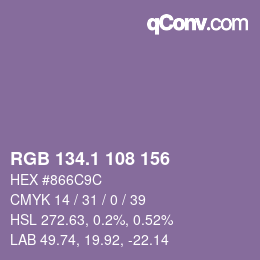 カラーコード: RGB 134.1 108 156 | qconv.com