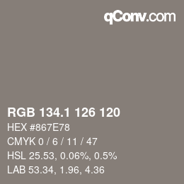 カラーコード: RGB 134.1 126 120 | qconv.com
