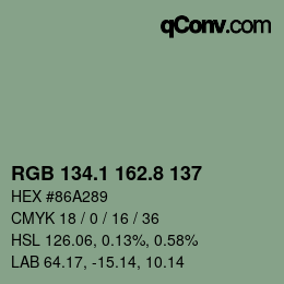 カラーコード: RGB 134.1 162.8 137 | qconv.com