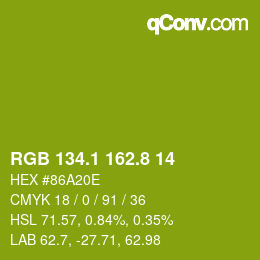 カラーコード: RGB 134.1 162.8 14 | qconv.com