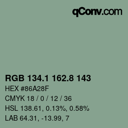 カラーコード: RGB 134.1 162.8 143 | qconv.com