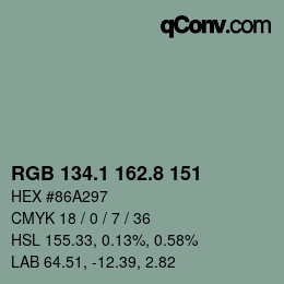 カラーコード: RGB 134.1 162.8 151 | qconv.com