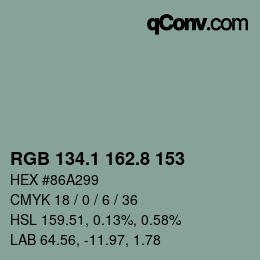 カラーコード: RGB 134.1 162.8 153 | qconv.com