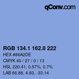 カラーコード: RGB 134.1 162.8 222 | qconv.com