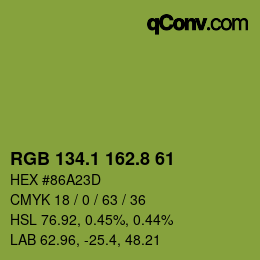 カラーコード: RGB 134.1 162.8 61 | qconv.com