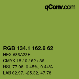 カラーコード: RGB 134.1 162.8 62 | qconv.com