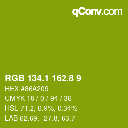 カラーコード: RGB 134.1 162.8 9 | qconv.com
