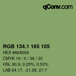 カラーコード: RGB 134.1 165 105 | qconv.com