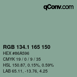 カラーコード: RGB 134.1 165 150 | qconv.com