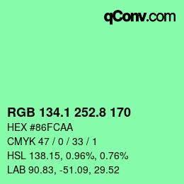 カラーコード: RGB 134.1 252.8 170 | qconv.com