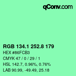 カラーコード: RGB 134.1 252.8 179 | qconv.com