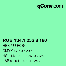 カラーコード: RGB 134.1 252.8 180 | qconv.com