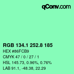 カラーコード: RGB 134.1 252.8 185 | qconv.com