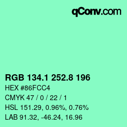 カラーコード: RGB 134.1 252.8 196 | qconv.com