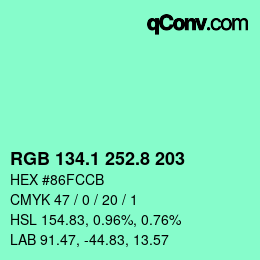 カラーコード: RGB 134.1 252.8 203 | qconv.com