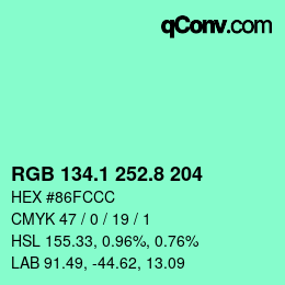 カラーコード: RGB 134.1 252.8 204 | qconv.com
