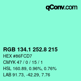 カラーコード: RGB 134.1 252.8 215 | qconv.com